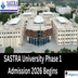 SASTRA University Phase 1 Admission 2026 Begins; Apply by June 5 @sastra.edu